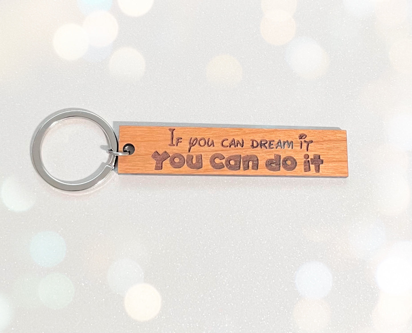 Dream it , Do it! Keychain