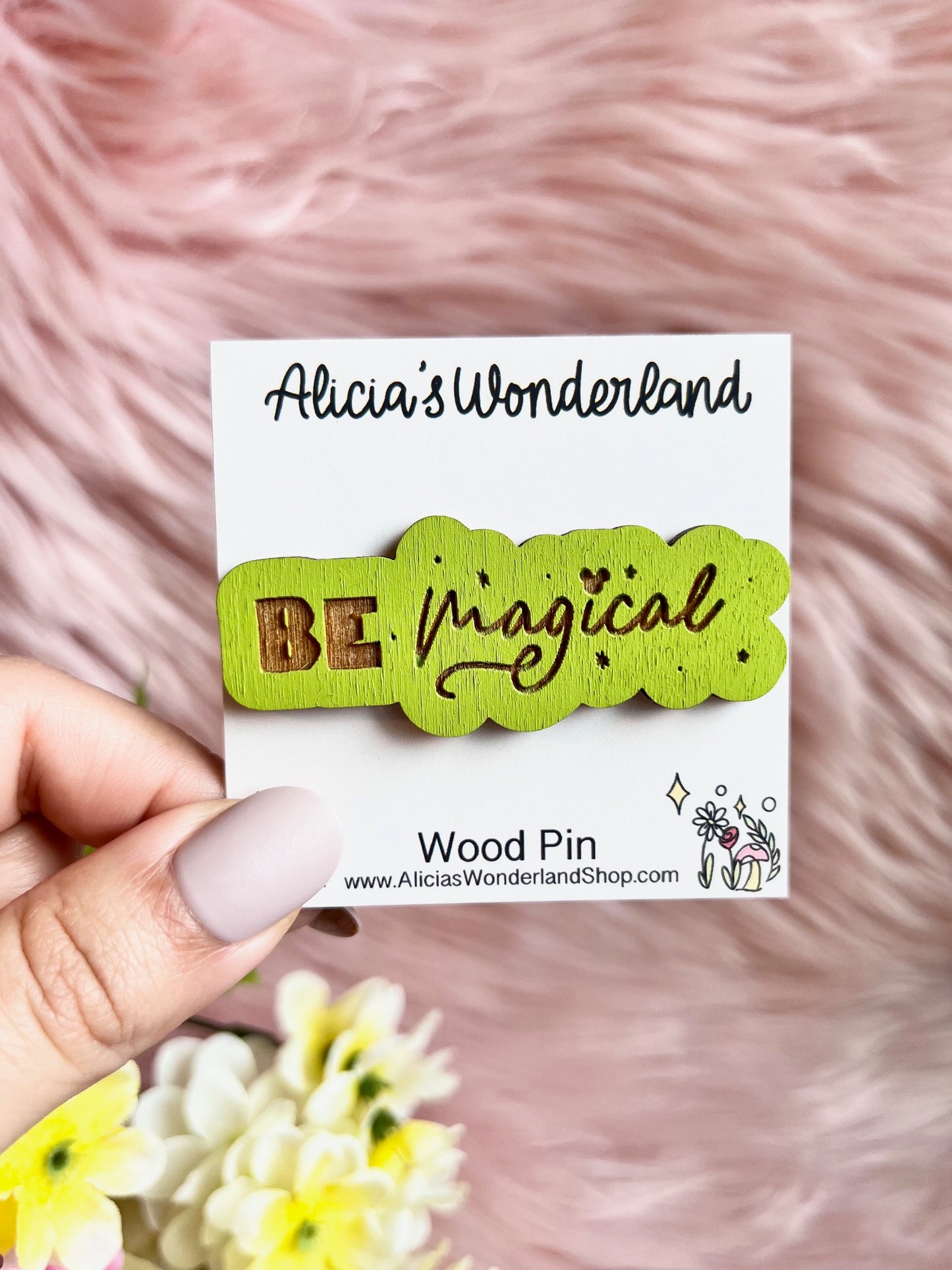 Green Be Magical Mini Wood Pin