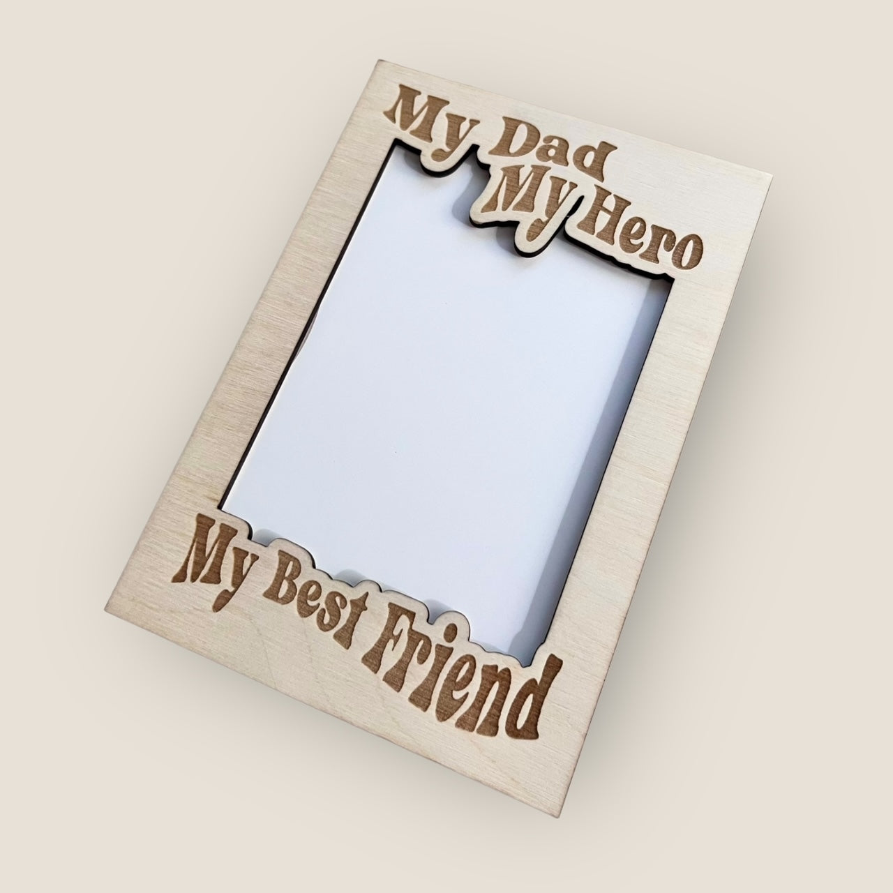Frame Greeting Card - My Dad, My Hero, My Best friend.