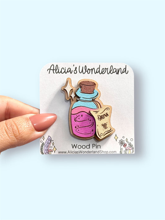 Drink me Wood Pin or Magnet