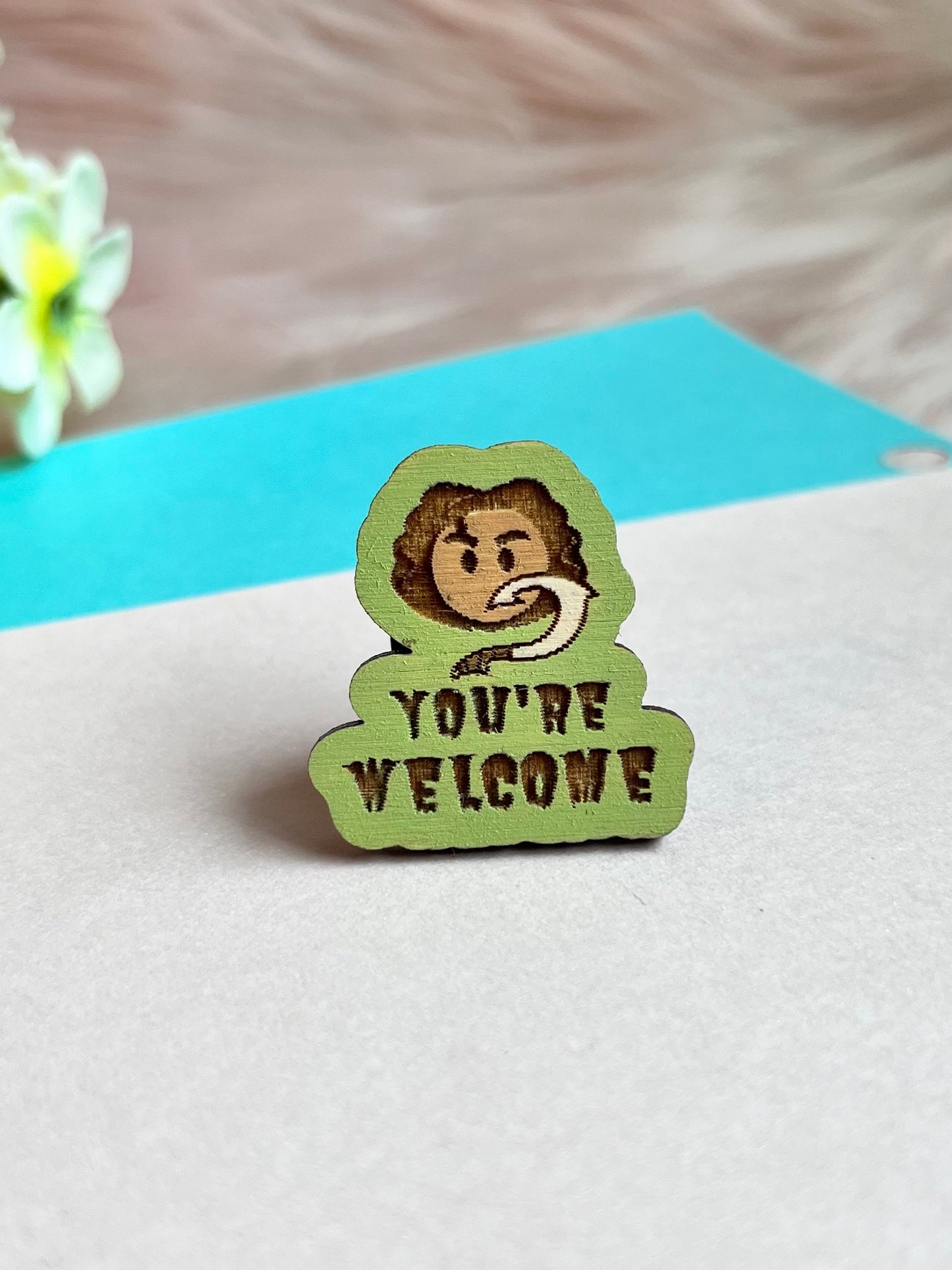You're Welcome Mini Wood Pin or Magnet