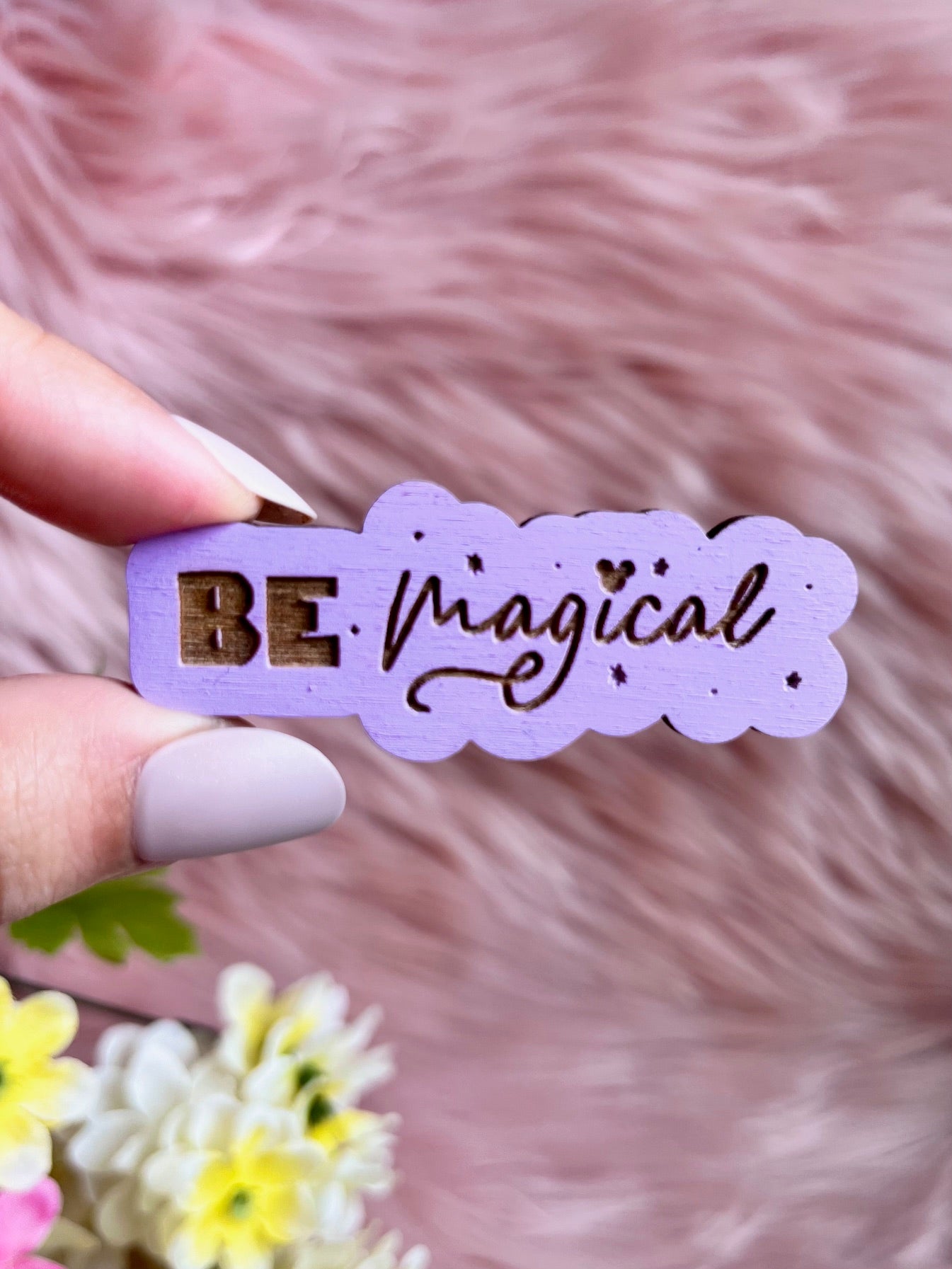 Purple Be Magical Mini Wood Pin or Magnet