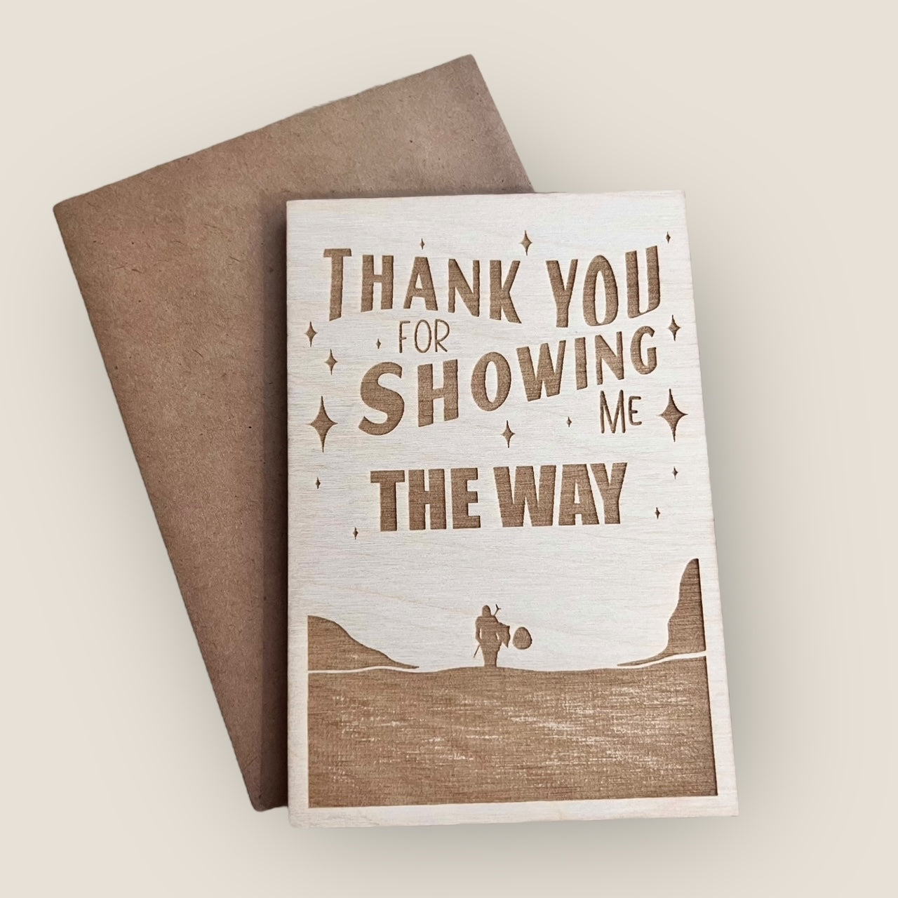 Wood Greeting Card - This is The Way