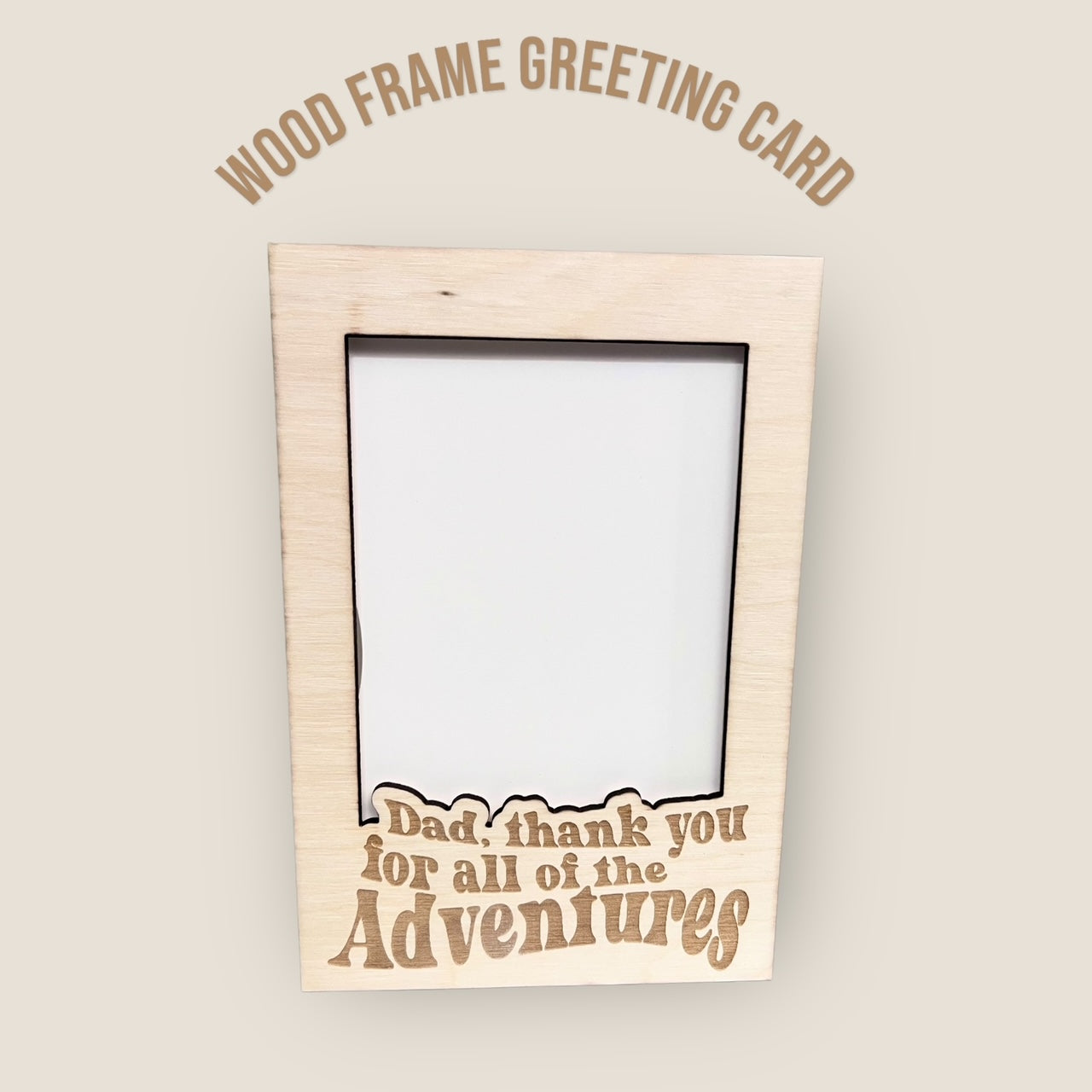 Frame Greeting Card - Adventures with Dad