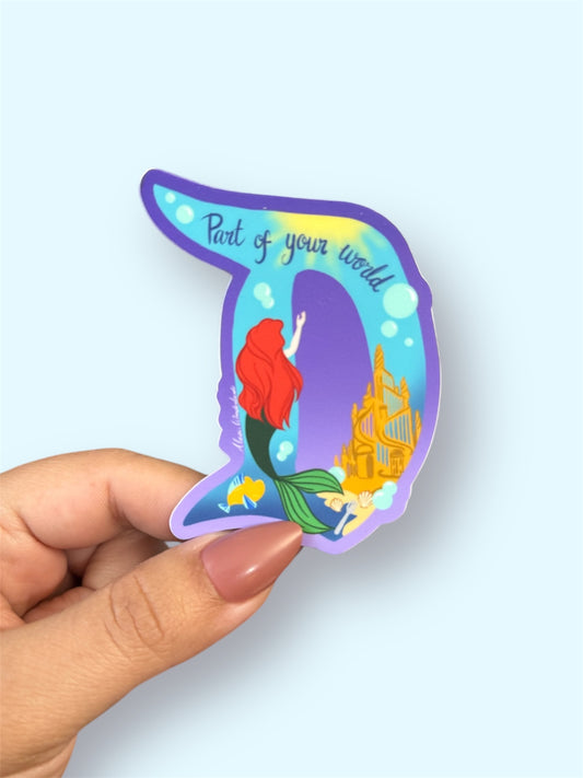 Part of Your World Vinyl Sticker